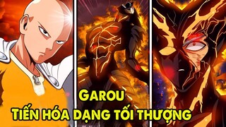 [ OPM 202++ ] Trạng Thái Mạnh Nhất Của Garou | Top 9 Lần Tiến Hóa Sức Mạnh Của Garou