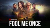 Fool Me Once Season 1 Episode 2
