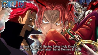 ONE PIECE 1086- MAKIN RAME! SAINT FIGARLAND GARLING AYAH SHANKS DARI FIGARLAND HOLY KNIGHT ?