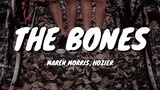 Maren Morris, Hozier - The Bones (Lyrics)
