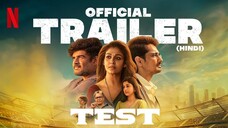 TEST | Madhavan, Nayanthara, Siddharth, Meera Jasmine | Hindi Trailer | Netflix