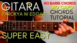 PAROKYA NI EDGAR - GITARA CHORDS (EASY GUITAR TUTORIAL) for Acoustic Cover