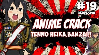 TENNO HEIKA BANZAI - ANIME on CRACK INDONESIA (Eps#19)