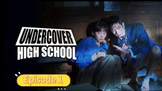 Drakor underc0ver h1gh school episode 1
