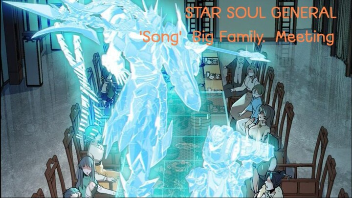 Star soul General 'Song' Big Family Meeting