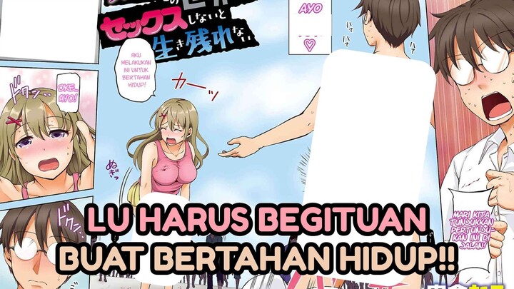 LU HARUS "BEGITUAN" BUAT BERTAHAN HIDUP!!