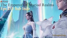 The Emperor Of Myriad Realms Eps 215 Sub Indo