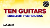 Ten Guitars (Karaoke) - Engelbert Humperdinck