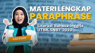 Belajar Materi Paraphrase - Literasi Bahasa Inggris UTBK 2023