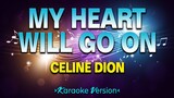 My Heart Will Go On - Celine Dion [Karaoke Version]