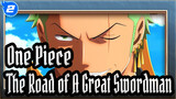 [One Piece] The Road of A Great Swordman_2