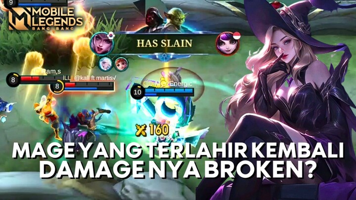 MAGE YANG TERLAHIR KEMBALI, APAKAH SEBROKEN ITU KAH DAMAGE NYA? - MLBB