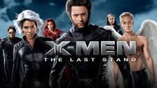 X-Men 3 The Last Stand (2006) รวมพลังประจัญบาน พากย์ไทย