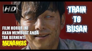 FILM HOROR KOREA TERSEDIH, RANGKUM FILM TRAIN TO BUSAN (2016)