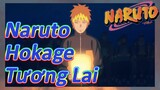 Naruto Hokage Tương Lai