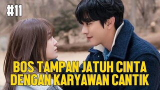 BOS SUPER COOL JATUH CINTA DENGAN KARYAWAN CANTIK #11