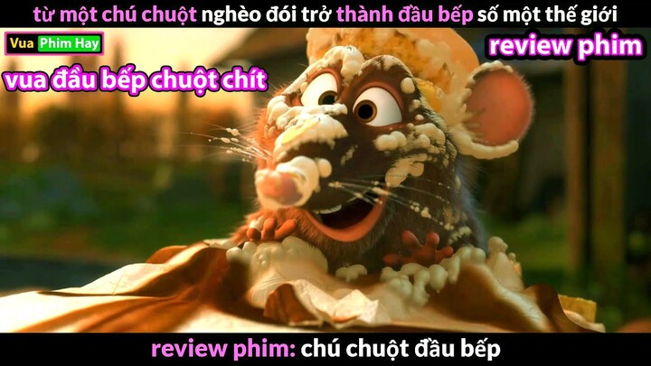 chú chuột đánh bại Vua Đầu Bếp - review phim Chú Chuột Đầu Bếp