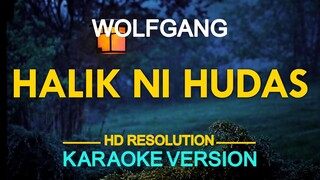 HALIK NI HUDAS - Wolfgang (KARAOKE Version)