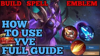 How to use New Hero Yve guide & best build mobile legends ml