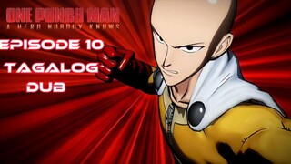 One punch man Tagalog dubbed Episode 10