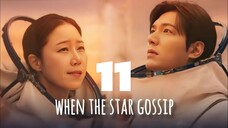 🇰🇷EP. 11 WHEN THE STARS GOSSIP (2025) | ENG SUB | Comedy/Romance/Sci-fi