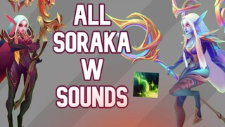 All Soraka W Sounds