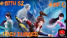 BTTH||S2||EP.6|| HINDI DUBBED ||GOD.RJ.DUBBERS||battle through the heavens hindi dubbed me