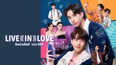 Live in Love Episode 3 English Subtitle