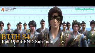 BTTH S4 Eps 19-24 END (Sub Indo-Anichin)