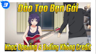 Đào Tạo Bạn Gái 
Nhạc Opening & Ending Không Credit_3