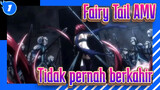 [Fairy Tail AMV] Fairy Tail Tidak Pernah Berkahir!!!_1