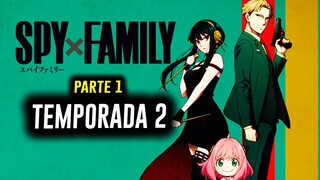 Spy X Family Segunda Temporada Resumen PARTE 1/2