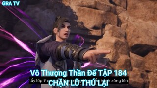 Vô Thượng Thần Đế TẬP 184-CHẶN LŨ THÚ LẠI