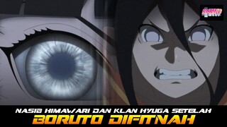 NASIB HIMAWARI DAN KLAN HYUGA SETELAH BORUTO DI FITNAH