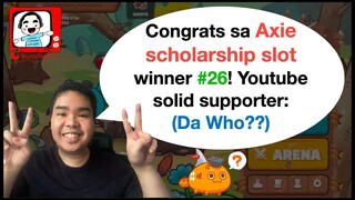 Maswerteng 26th axie scholarship winner I Share this video!