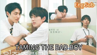 🇰🇷 [2024] TAMING THE BAD BOY | ENGLISH SUBBED