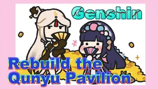 Rebuild the Qunyu Pavilion