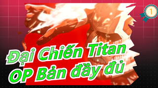 [Đại Chiến Titan] Mùa 3| Phần 2| OP Bản đầy đủ [1080P]_1