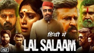 Lal Salaam (2024) Hindi Dubbed New hindi movie2025