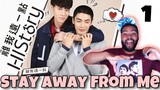 Okay! This Could Be Cute | HIStory 1: Stay Away From Me  - Episode 1 | REACTION