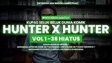 NGOBROLIN KOMIK HUNTER X HUNTER MANGA 1 - 36 EDISI INDONESIA | BOOKTUBE INDONESIA