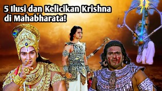 KETIKA SRI KRISHNA MENGGUNAKAN KELICIKANNYA DALAM MAHABHARATA!