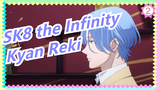 [SK8 the Infinity] Kyan Reki Is Pitiful_2