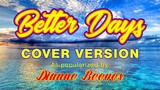 Better Days - As popularized by Dianne Reeves (COVER VERSION)