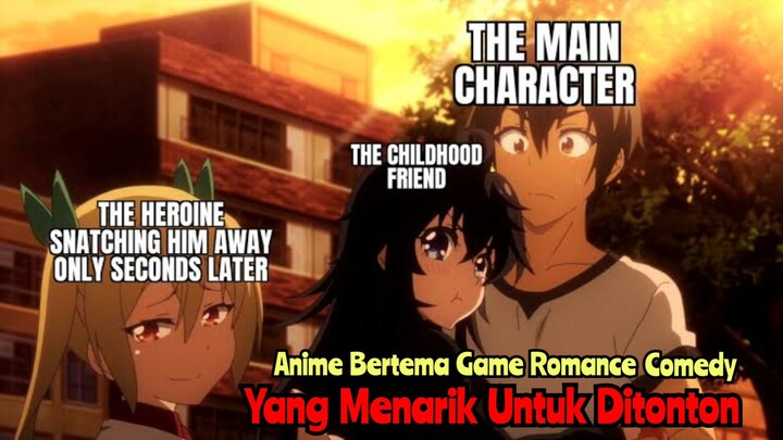 Anime Game Romance Comedy Yang Menarik Untuk Ditonton | Netoge no Yome wa Onnanoko Janai to Omotta
