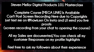 Steven Mellor Digital Products 101 Masterclass course download