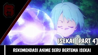 10 Anime Seru Bertema Isekai [Part 4] | Rekomendasi Anime