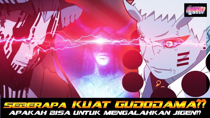 SEBERAPA KUAT GUDODAMA ITU ??? APAKAH BISA UNTUK MENGALAHKAN JIGEN???