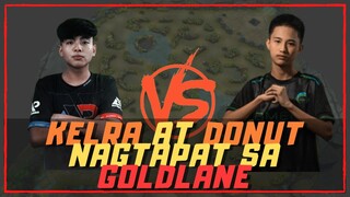 KELRA AT DONUT NAGTAPAT SA GOLDLANE