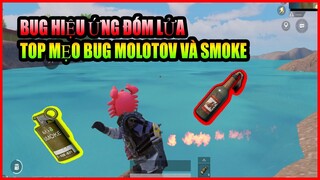 Cách Bug Đuôi Lửa - Bug Hiệu Ứng Lửa - Top Những Mẹo Bug Molotov Và Smoke Pubg Mobile | Xuyen Do